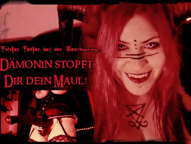 MinaDemonic Porno Video: Dämonin stopf dir dein Maul -  Fataler Beschwörungsfehler!