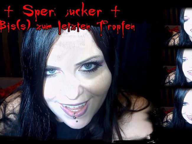 MinaDemonic Porno Video: sper*sucker - Bis(s) zum letzten Tropfen!