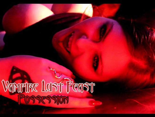 MinaDemonic Porno Video: + Vampire Lust Feast - Possession +